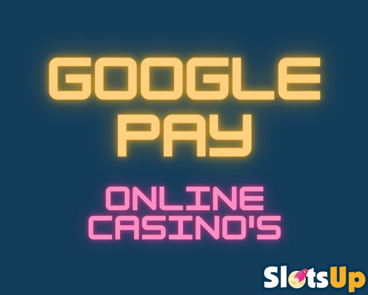 Google Pay casino